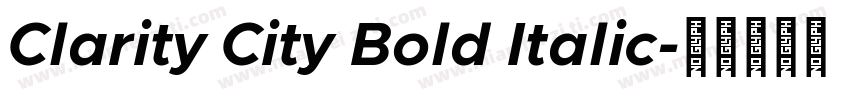 Clarity City Bold Italic字体转换